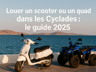 Louer un scooter ou un quad dans les Cyclades - le guide 2025